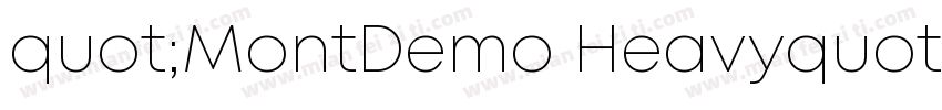 quot;MontDemo Heavyquot;字体转换